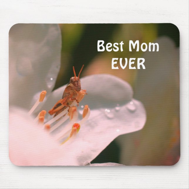 Best Mom Ever Azalea And Grasshopper  Mouse Pad (Front)