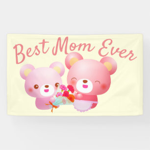 Best Mom Ever Bears Banner