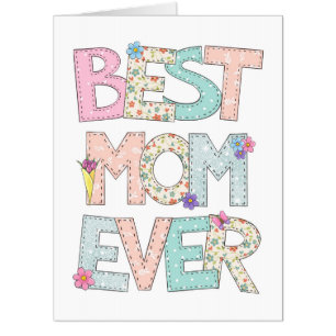 Best Mom Ever Big Mothers Day Card