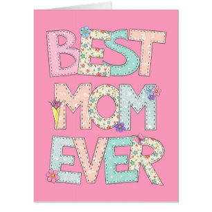 Best Mom Ever Big Pink Mothers Day Card