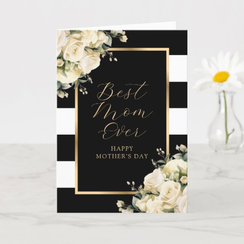 Best Mom Ever Black Gold Rose Floral Mothers Day Card