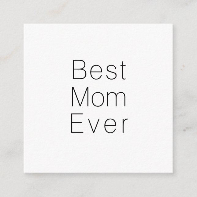 Best Mom Ever black white minimalist modern chic Enclosure Card (Front)