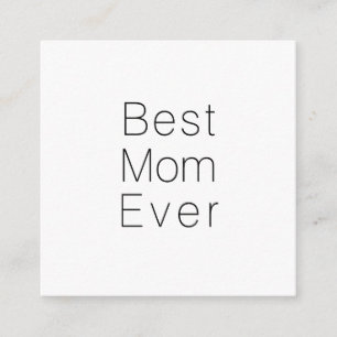 Best Mom Ever black white minimalist modern chic Enclosure Card