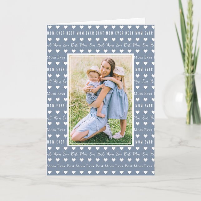 Best Mom Ever Blue Photo Mother's Day  Card (Front)