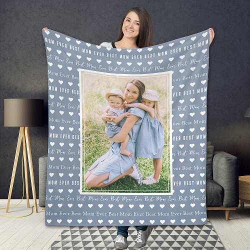 Best Mom Ever Blue Photo Mothers Day  Fleece Blanket