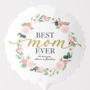 Best Mom Ever Blush Floral Mother's Day Party Balloon