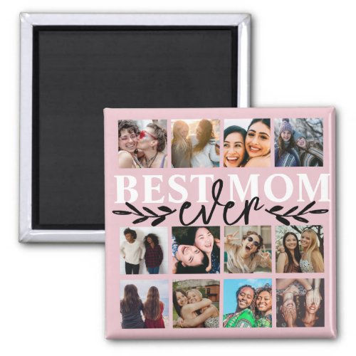 Best Mom Ever Blush Pink Photo Collage Magnet