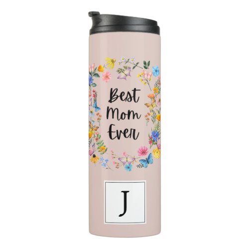 Best Mom Ever Boho Wildflowers Birthday Monogram Thermal Tumbler