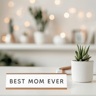 Best Mom Ever Bold Modern White Desk Name Plate