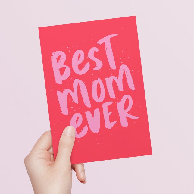 Best mom ever bold trendy bright pink Mother's Day Card (Creator Uploaded)