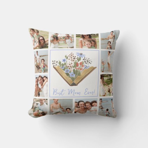 Best Mom Ever Book Flowers 12 Photo Collage  Throw Pillow