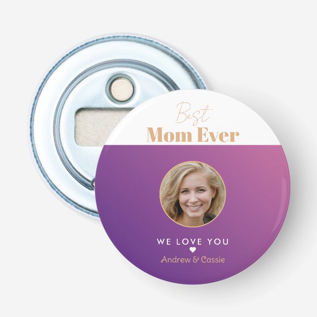 Best mom ever bottle opener (Front)