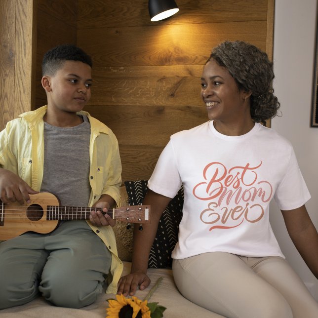 Best Mom Ever Brush Calligraphy  T-Shirt (Creator Uploaded)