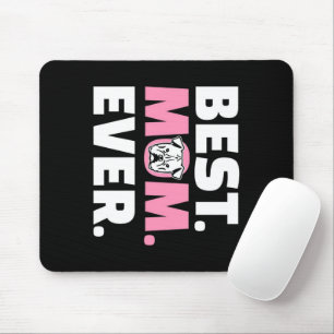 Best Mom Ever Bulldog Gift For Dog Lover Mouse Pad