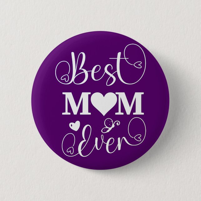 Best Mom Ever Button (Front)