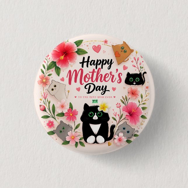 Best Mom Ever Button (Front)