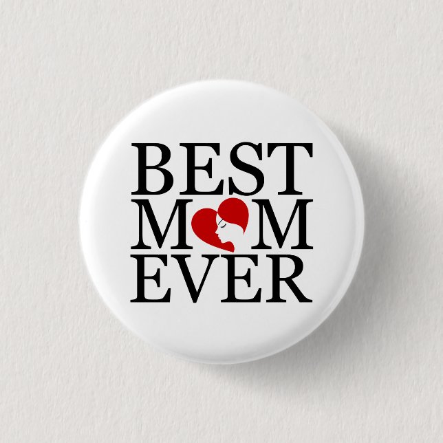 Best mom ever button (Front)