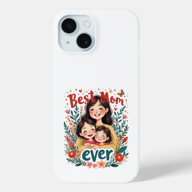 Best Mom Ever Case-Mate iPhone Case (Back)