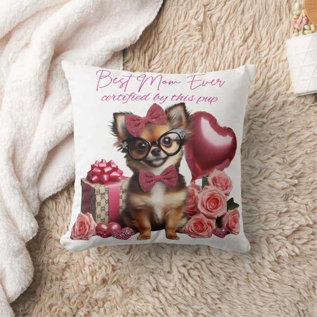 Best Mom Ever Chihuahua Puppy Throw Pillow (Blanket)