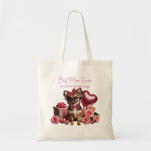 Best Mom Ever Chihuahua Puppy Tote Bag (Front)