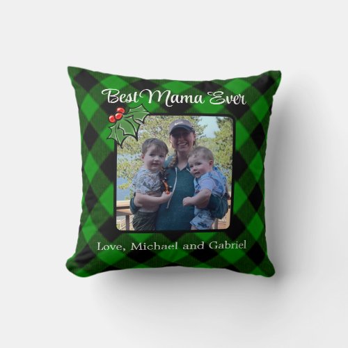 Best Mom ever Christmas classic green Plaid Holly  Throw Pillow