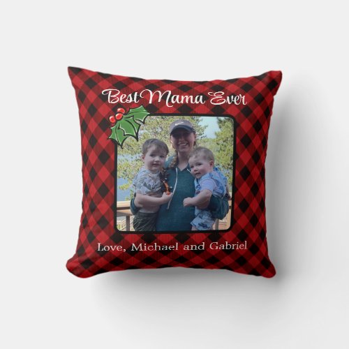 Best Mom ever Christmas classic Red Plaid Holly  Throw Pillow