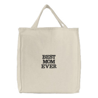 BEST MOM EVER | Classic Embroidered Tote for Mom