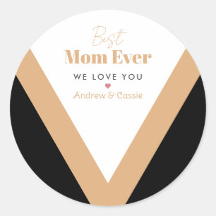 Best mom ever classic round sticker