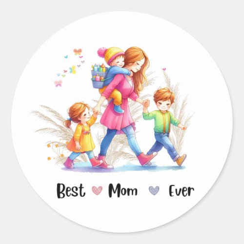 Best mom ever  classic round sticker