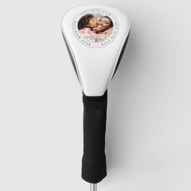 Best Mom Ever Classic Simple Photo Golf Head Cover (Front)