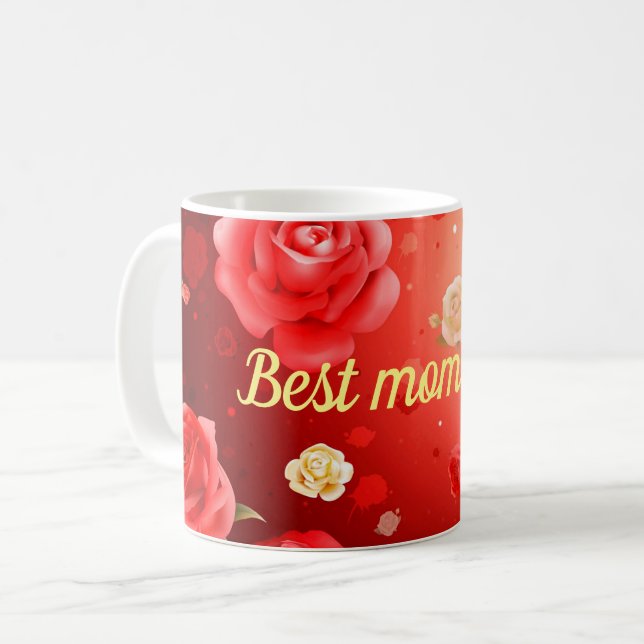 Best mom ever coffee mug (Front Left)