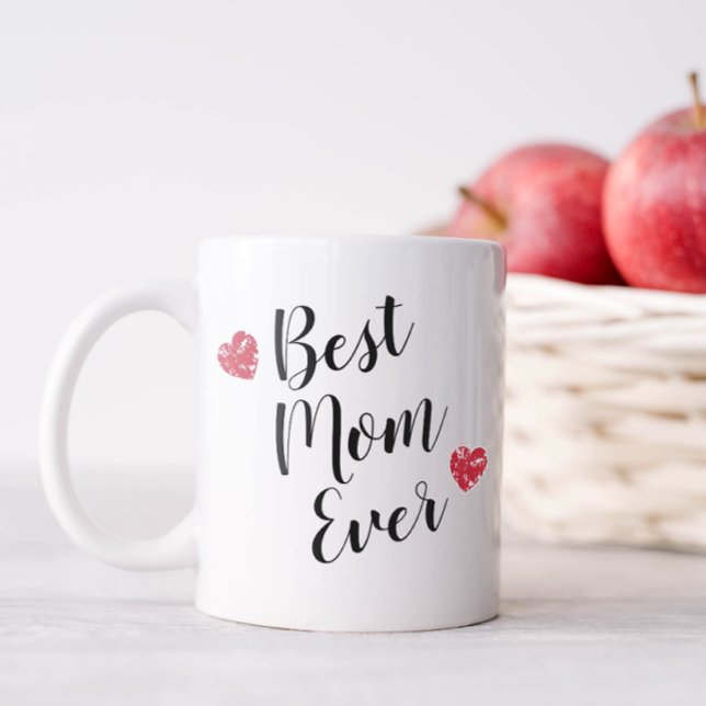 Best Mom Ever Coffee Mug (Creator Uploaded)