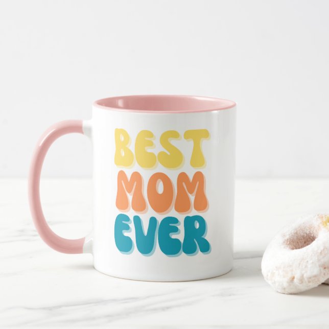 "Best Mom Ever" Coffee Mug (With Donut)