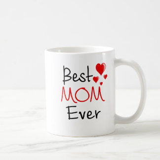 Best mom ever coffee mug