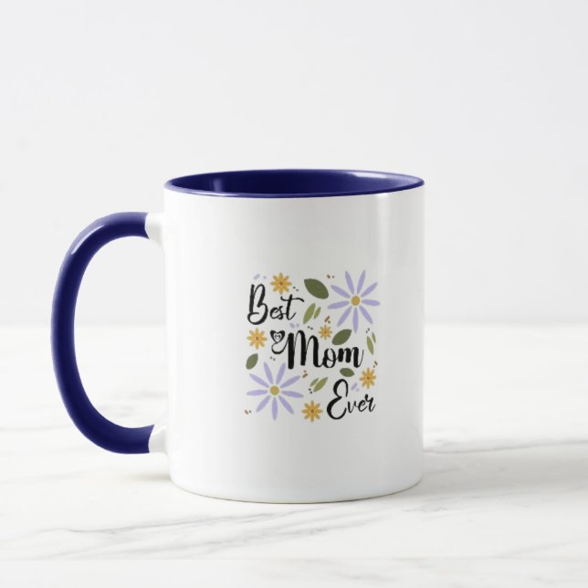 “Best Mom Ever – Coffee Mug Design” (Left)