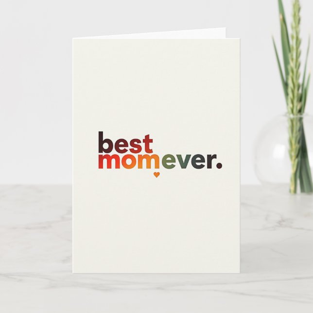 Best Mom Ever Color Text Card (Front)