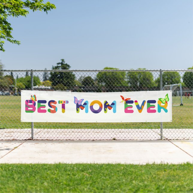 Best Mom Ever Colorful Banner (Insitu)