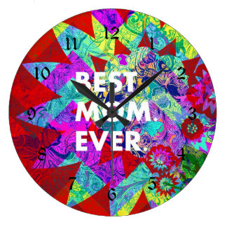 BEST MOM EVER Colorful Floral Mothers Day Gifts Large Clock