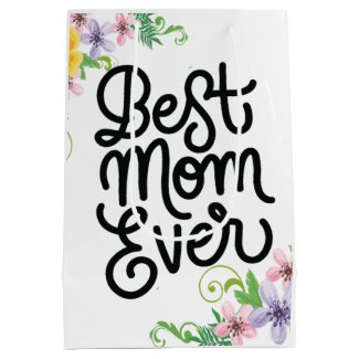 Best Mom Ever Colorful