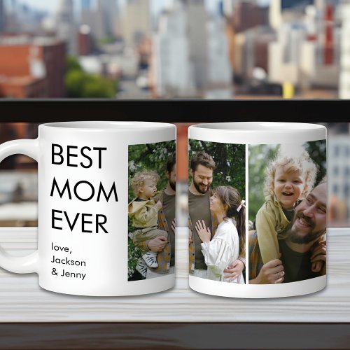 Best Mom Ever Custom Personalized Family Photo Coffee Mug