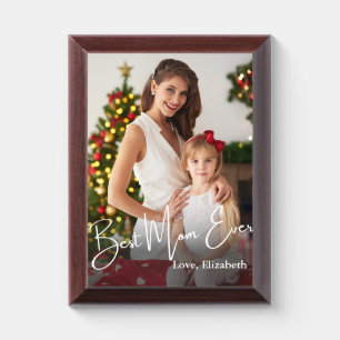 Best Mom Ever Custom Photo Award Plaque