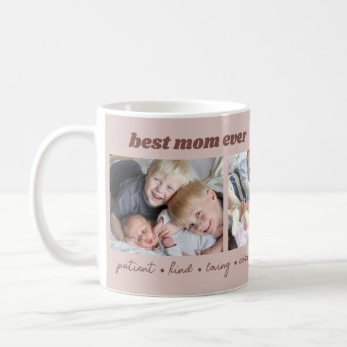 Best Mom Ever Custom Photo Coffee Mug