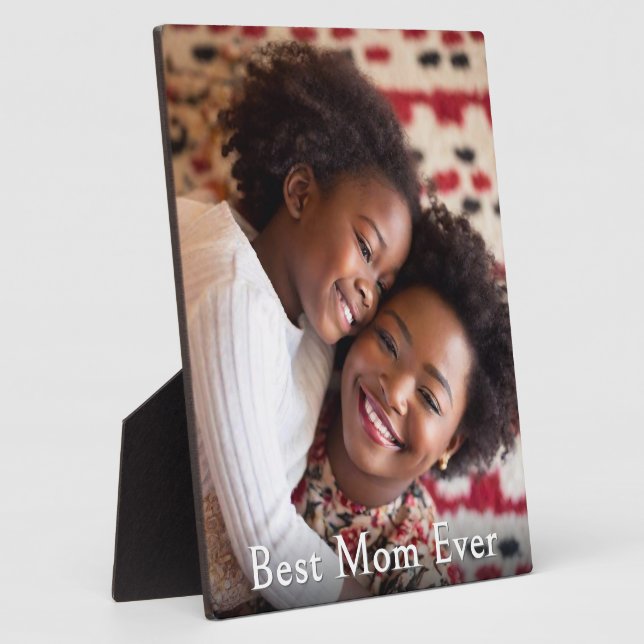 Best Mom Ever Custom Photo Keepsake Plaque (Side)
