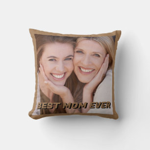 BEST MOM EVER custom photo & letters Mather's Day Throw Pillow