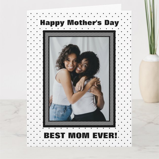Best Mom Ever Custom Photo Mother’s Day Card (Front)