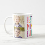 Best Mom Ever Custom Photo Mug Best Mom Ever Custom Photo Mug