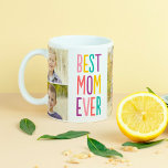 Best Mom Ever Custom Photo Mug<br><div class="desc">Personalize this mug with your text and photo(s) to create a one-of-a-kind gift! Available in more colors.</div>