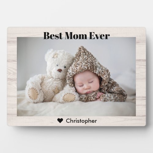 Best Mom Ever Custom Photo Name Rustic Modern Plaque