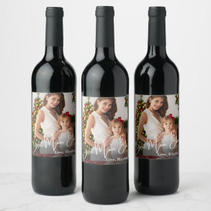 Best Mom Ever Custom Photo Wine Label