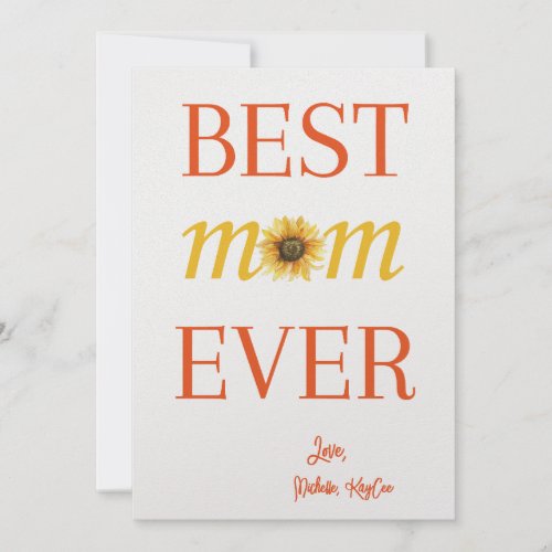 Best Mom Ever Custom Sunflower Mothers Day Card